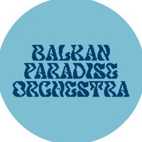 Balkan Paradise Orchestra - Artiste programmé au Festival du Bout du Monde 2026