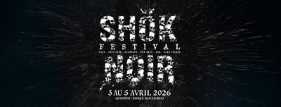 Festival Shok Noir