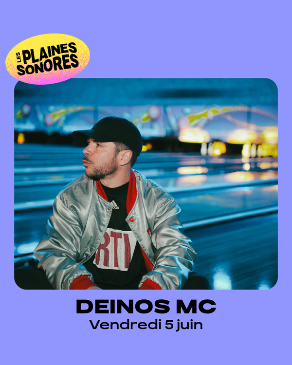 Deinos MC / Vendredi 05 juin